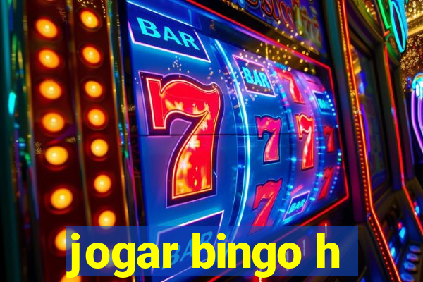 jogar bingo h